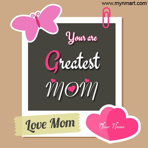 Greatest Mom