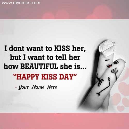 Happy Kiss Day Quotes With Your Name